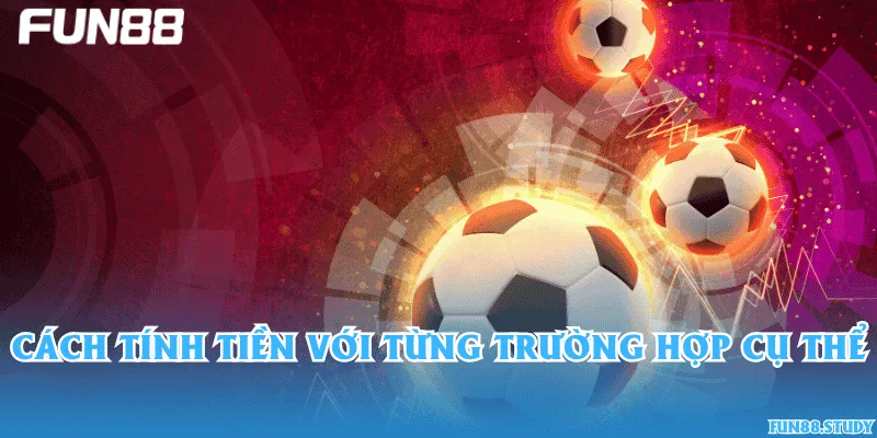 Cách tính tiền với từng trường hợp cụ thể