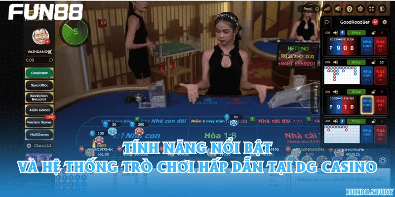 Tính năng nổi bật và hệ thống trò chơi hấp dẫn tại DG Casino